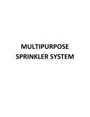 Multipurpose Sprinkler System